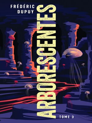 cover image of Arborescentes T3